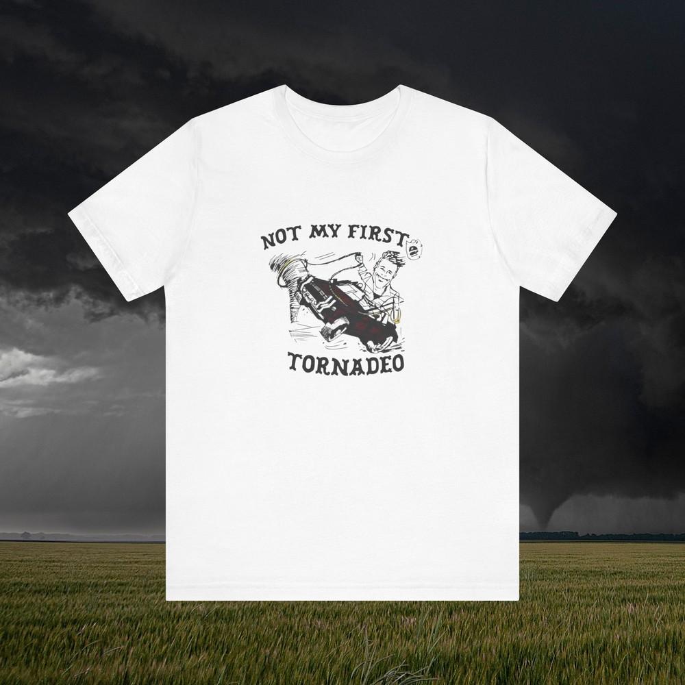 Storm Chasing Twisters Shirt Not My First Tornadeo Twisters Movie Fan S