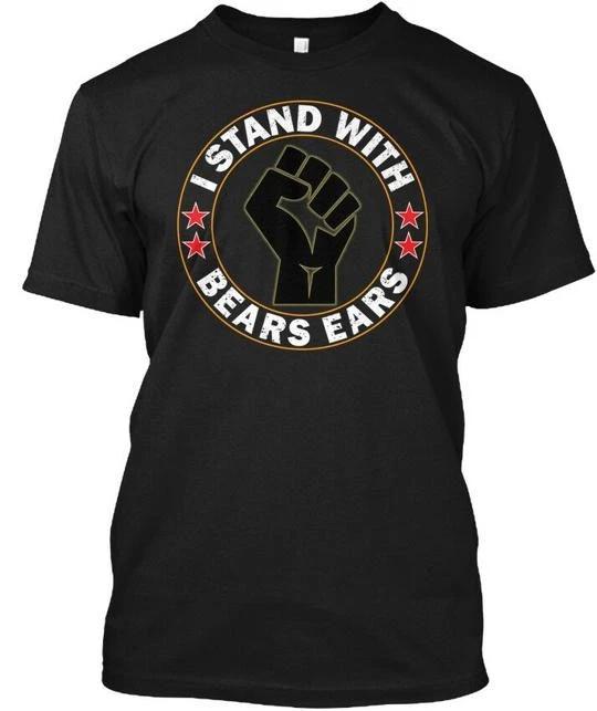 

I Stand With Bears Ears S TTshirt Made in the USA Size to 5XL S