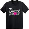 Dance Your Heart Out Graphic Black T-shirt