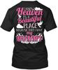 Mommy In Heaven I Know Is A Beautiful Place Because T-Shirt Made In USA S To 5XL
