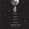 Starry Night Blurry Dreams by Henn Kim Hardback Book 9781526635600