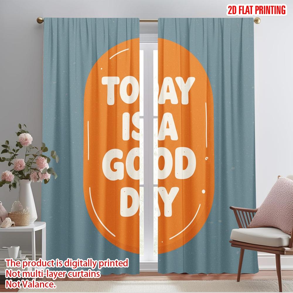 

2pcs 2D flat printing Window Treatment Curtains Today Is A Good Day Polyester Without Electricity Party Decorations Perfect for 52.50×116.00 CM 2pcs