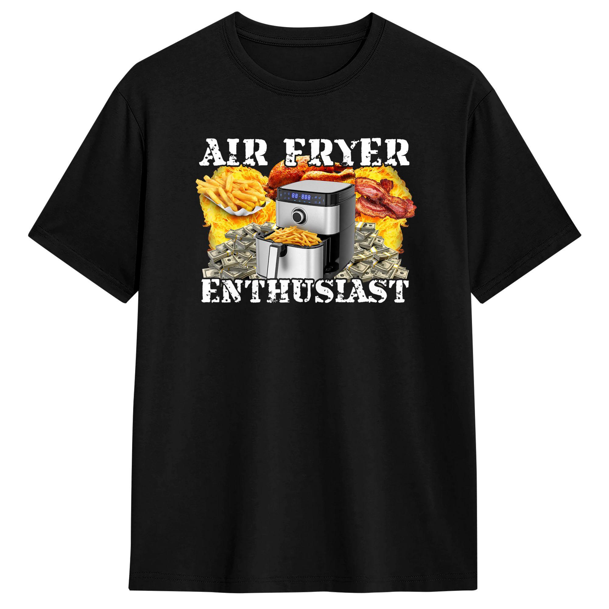 

Air Fryer Enthusiast Love Frying Cooking Foodie Air Fryer TShirt Fashion T Shirts ShortSleeved Y2K Tops Summer Oversized Tees S