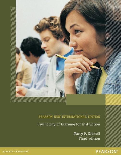The Psychology of Learning for Instruction : Pearson New International Edition Book