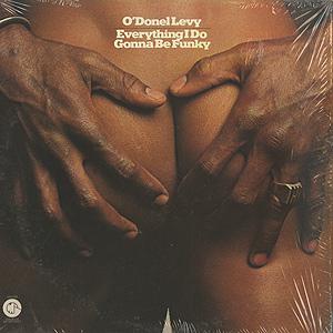 

LP Record ODONEL LEVY Everything I Do Gonna Be Funky GM535 Groove Merchant US Jazz