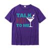 Talk Dirty To Me Drinking Martini Funny TShirt Discount Casual Tshirts Cotton Tops Shirts For Unisex Normal