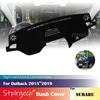 For Subaru Outback 2015~2019 Anti-Slip Dashboard Cover Protective Pad Car Accessories Sunshade Carpet 2018 2017 2016