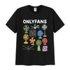 Tricou Meme Amuzant OnlyFans Bărbați Femei Umor Gât Rotund Îmbrăcăminte Tricouri cu Mânecă Scurtă Modă Retro Tricou din Bumbac de Înaltă Calitate Topuri