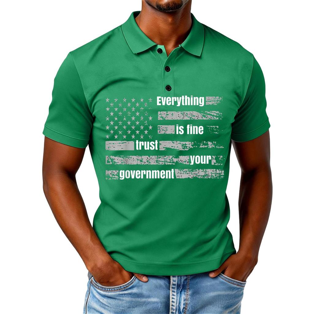 Everything is Fine Trust Your Government Funny Humor Quote T-Shirt