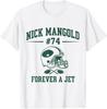 Nick Mangold Shirt Nick Mangold 74 Forever A Jet T-Shirt