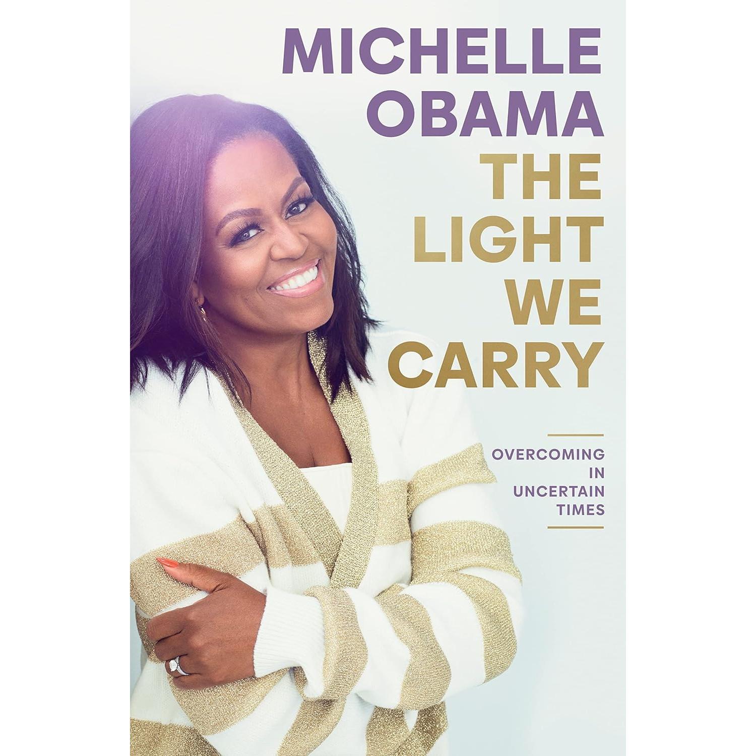

The Light We Carry Overcoming in Uncertain Times Paperback