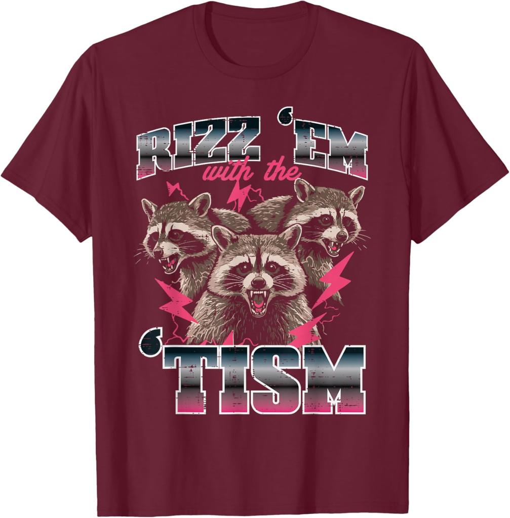 Rizz Em With Tism Raccoon Meme Graphic Tee Funny Autism Awareness Casual Short Sleeve TShirt