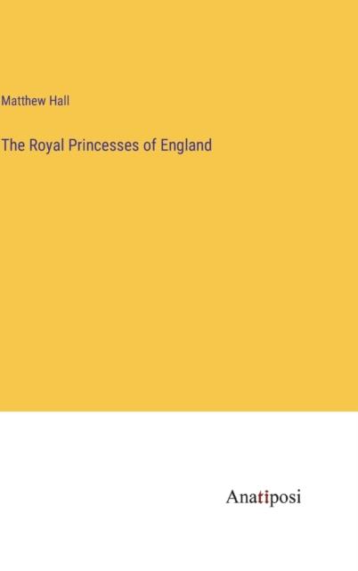 The The Royal Princesses of England Book