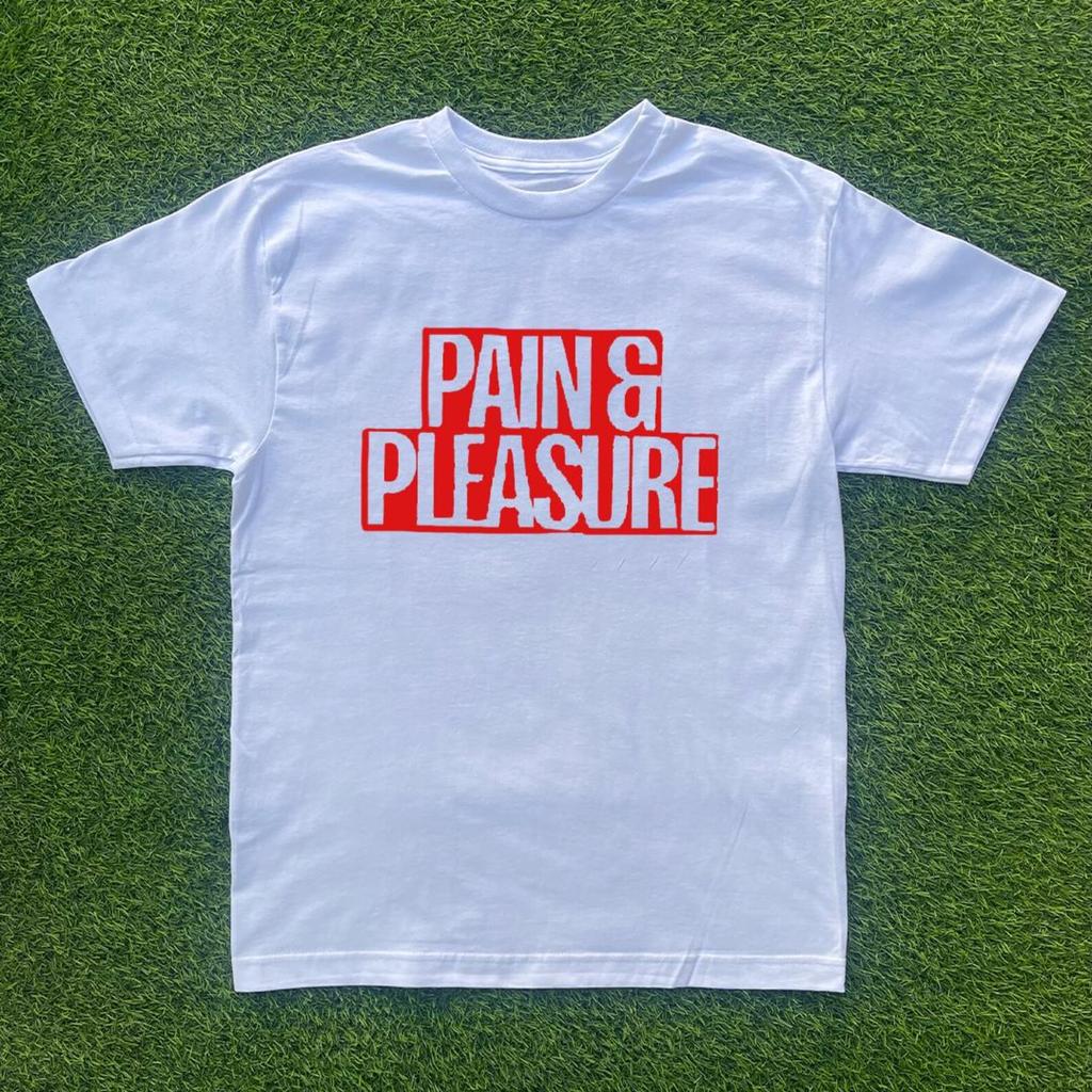 Pain & Pleasure Tshirt