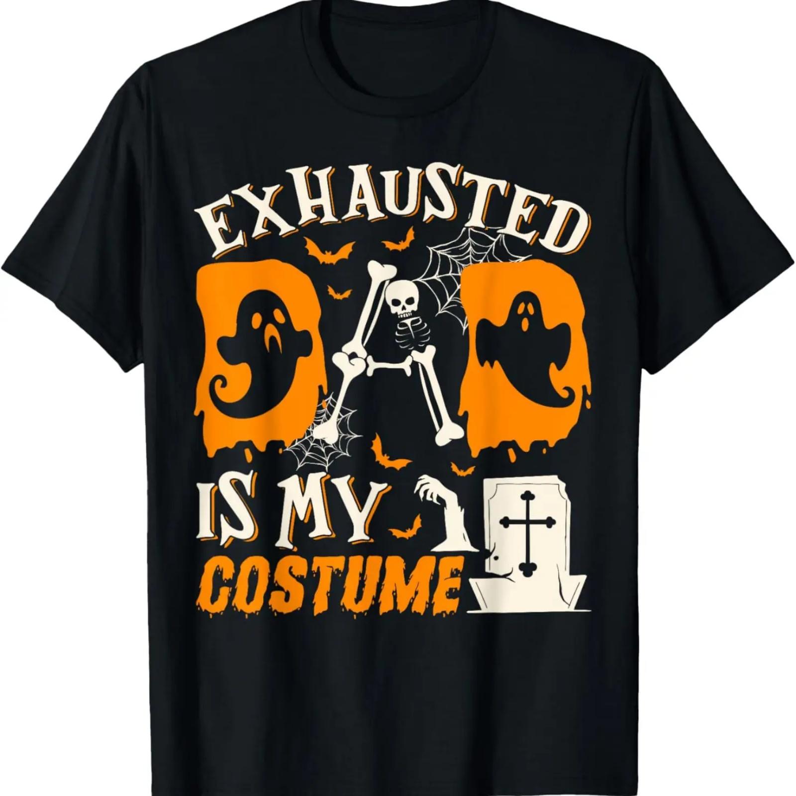

Exhausted Dad Is My Costume Ghost Happy Halloween Father T-Shirt XXXXXL чёрный