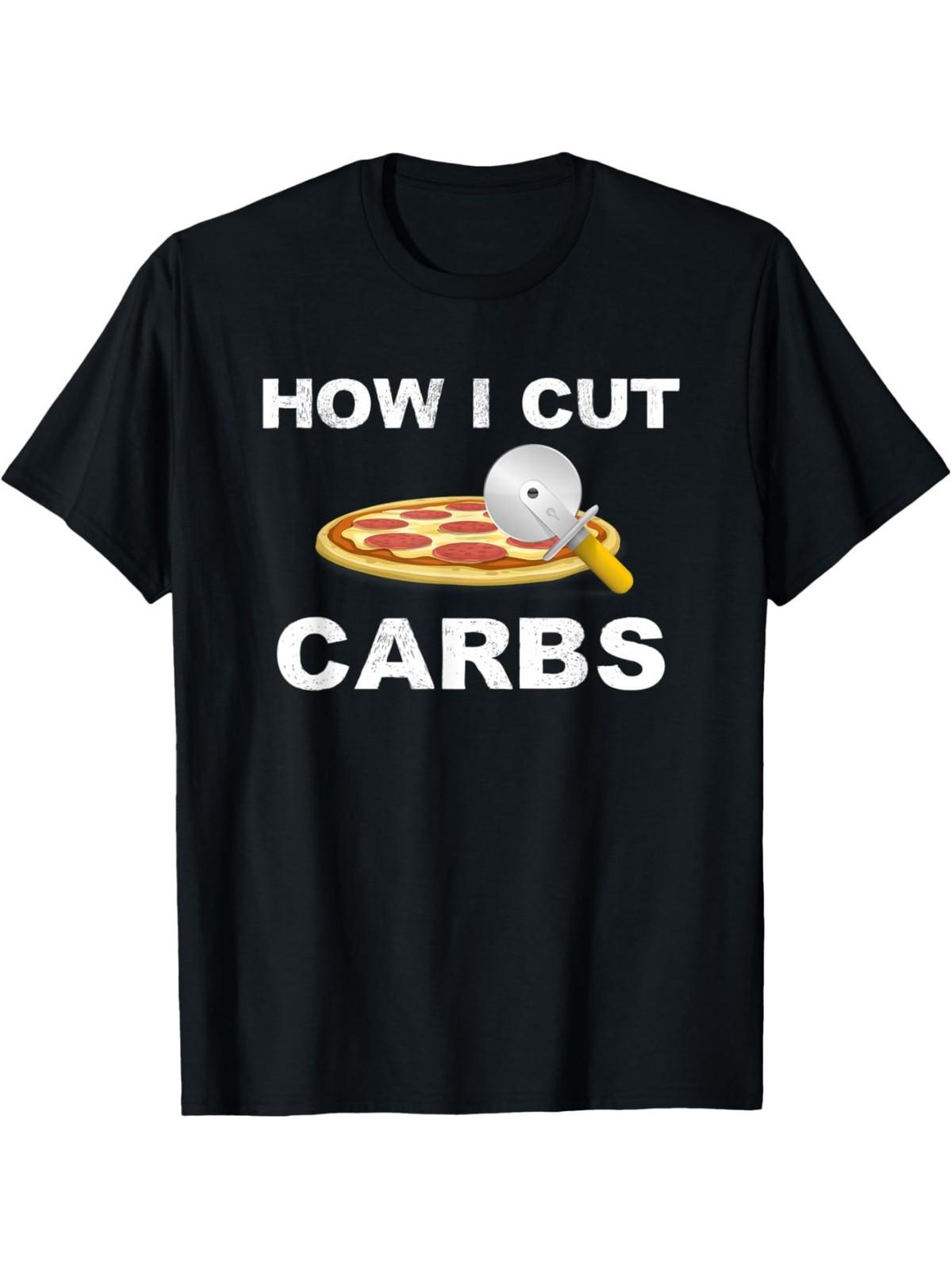 

How I Cut Carbs Funny Pizza Lover Workout T-Shirt Summer Comfortable Casual 5XL різнокольоровий