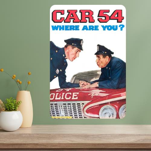 

Car 54 Where Are You Classic TV Show Metal Poster Sign 20x30cm（7.8x11.8inch）