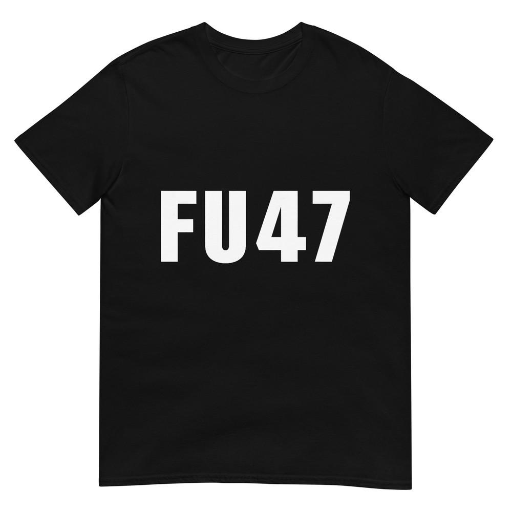 

FU47 Funny Anti Trump 2024 Patriotic American Flag FU 47 T-Shirt XL