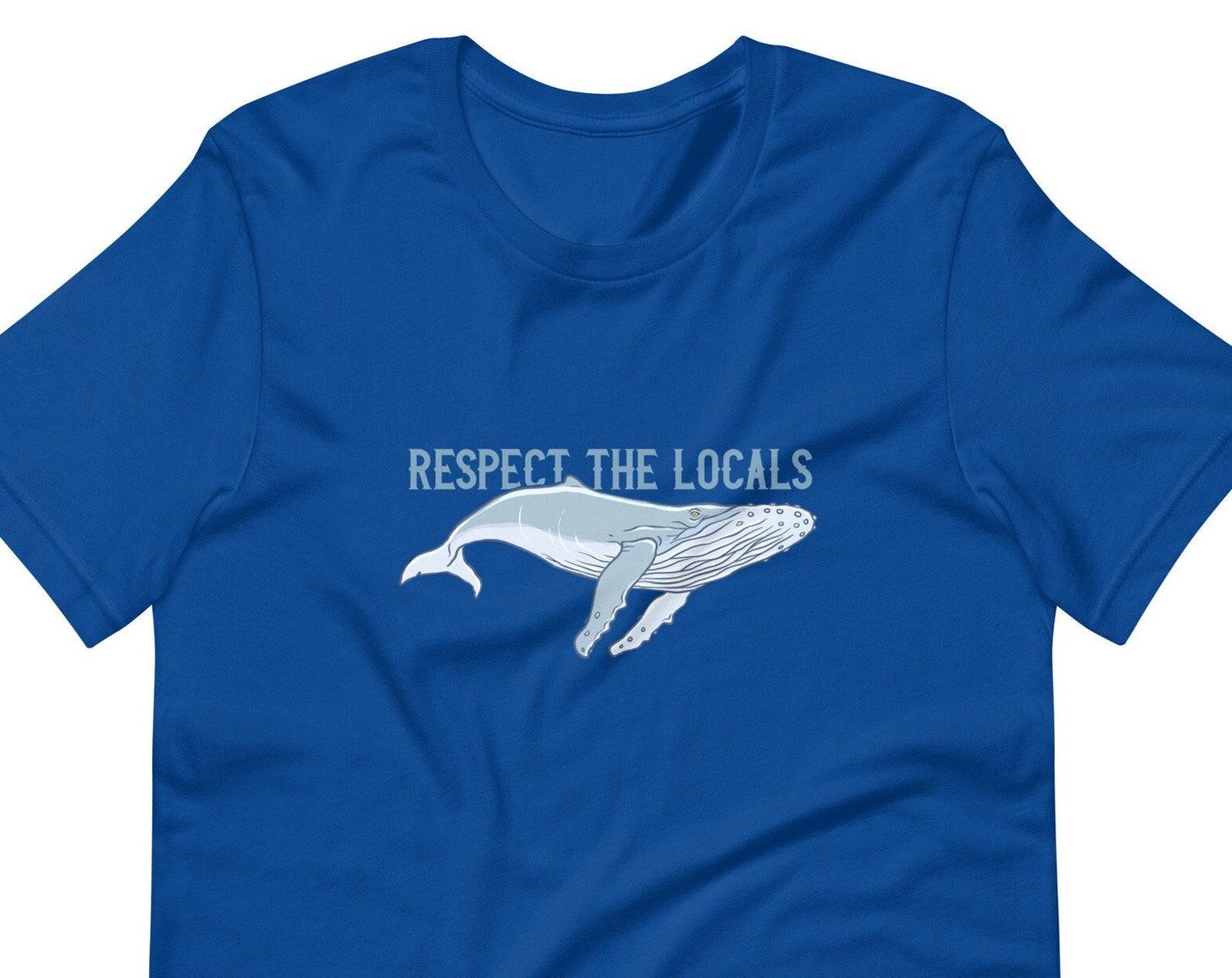 Respect The Locals Whale T-Shirt, Save Whales, Beachy Ocean Tee L
