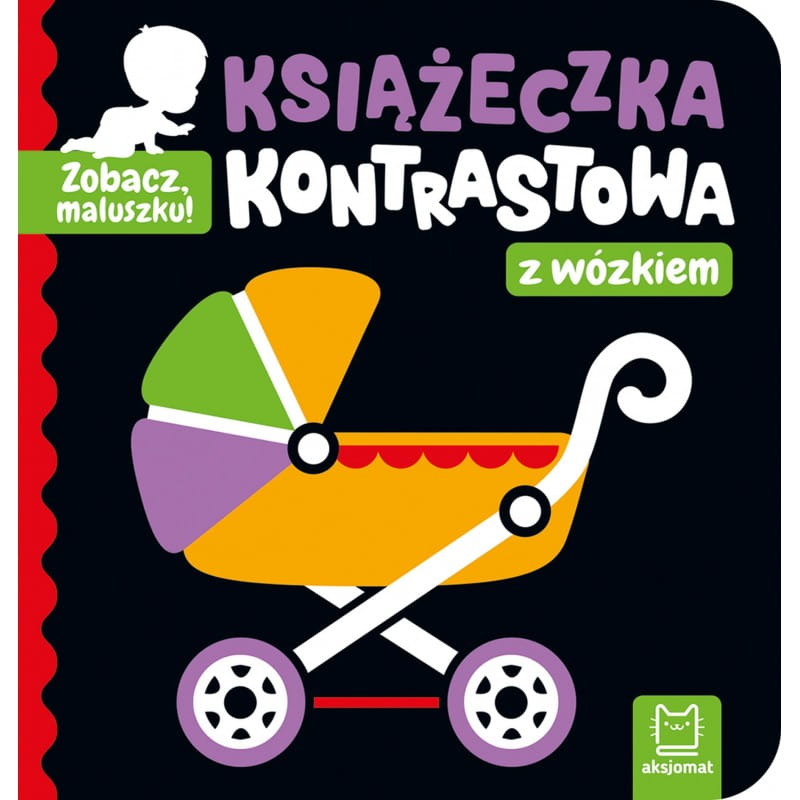 Look, Little One! Contrast Book with Stroller, Axiomat