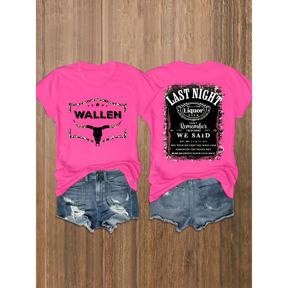 

Wallen Last Night Women s Tee - Country Music Graphic, Casual Pink Top M
