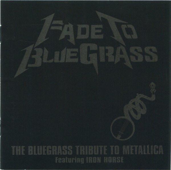 CD IRON HORSE Fade To Bluegrass The Bluegrass Tr CD8401 CMH Records 2003 США Кантри/Фолк Б/у