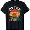 Otter Chaos for Men Women Cute Otter Lover Animal Puns Punny T-Shirt