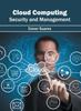 The Cloud Computing: Security and Management Book