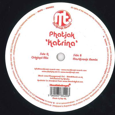 12inch Record PHATJAK - Katrina MSH002 MASHTRONIC 2006 UK Dance & Electronica Used