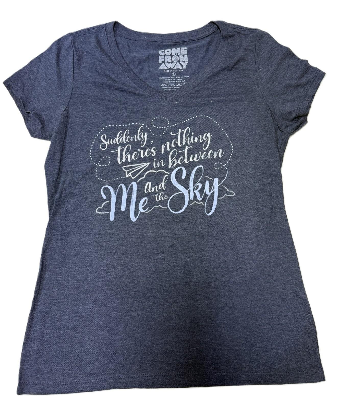 COME FROM AWAY + BROADWAY MUSICAL +Me and Sky Fitted +TEE TSHIRT NEWOFFICIAL Unisex T-Shirt S