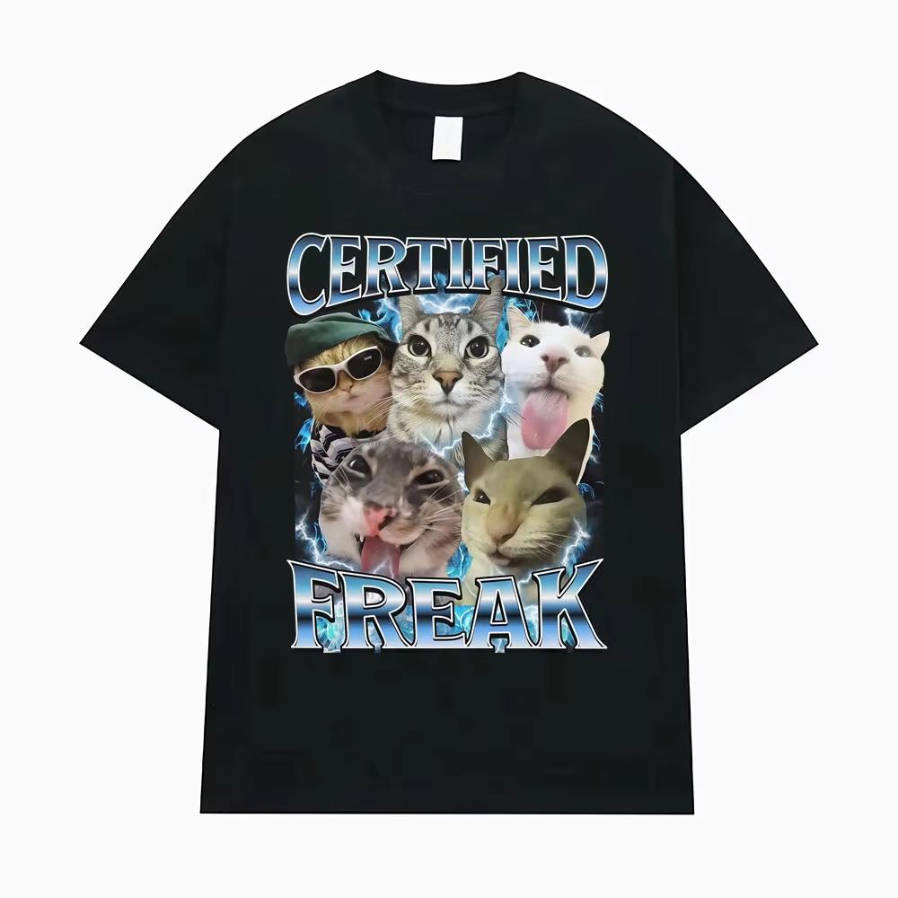 

Certified Freak Funny Cat Meme T Shirts Clothing 90s Vintage Kitty Graphic T-shirts Men Women Fashion Male Cotton T-shirt S