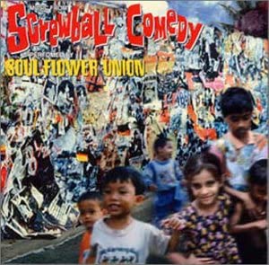 

CD SOUL FLOWER UNION - Screwball Comedy RES52 Japan Obi Japanese Pop/Rock Used
