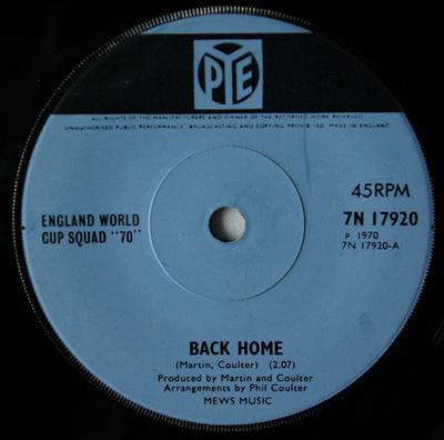 7inch Record ENGLAND WORLD CUP SQUAD "70" - Back Home 7N17920 PYE 1970 UK Pop Used