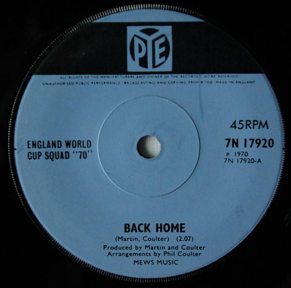 

7inch Record ENGLAND WORLD CUP SQUAD 70 - Back Home 7N17920 PYE 1970 UK Pop Used