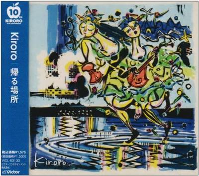 CD KIRORO - Kaerubasho  VICL63130 Japan ObiJapanese Pop/Rock Used