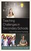 The Teaching Challenges In Secondary Schools : Cases In Educational Psychology Book