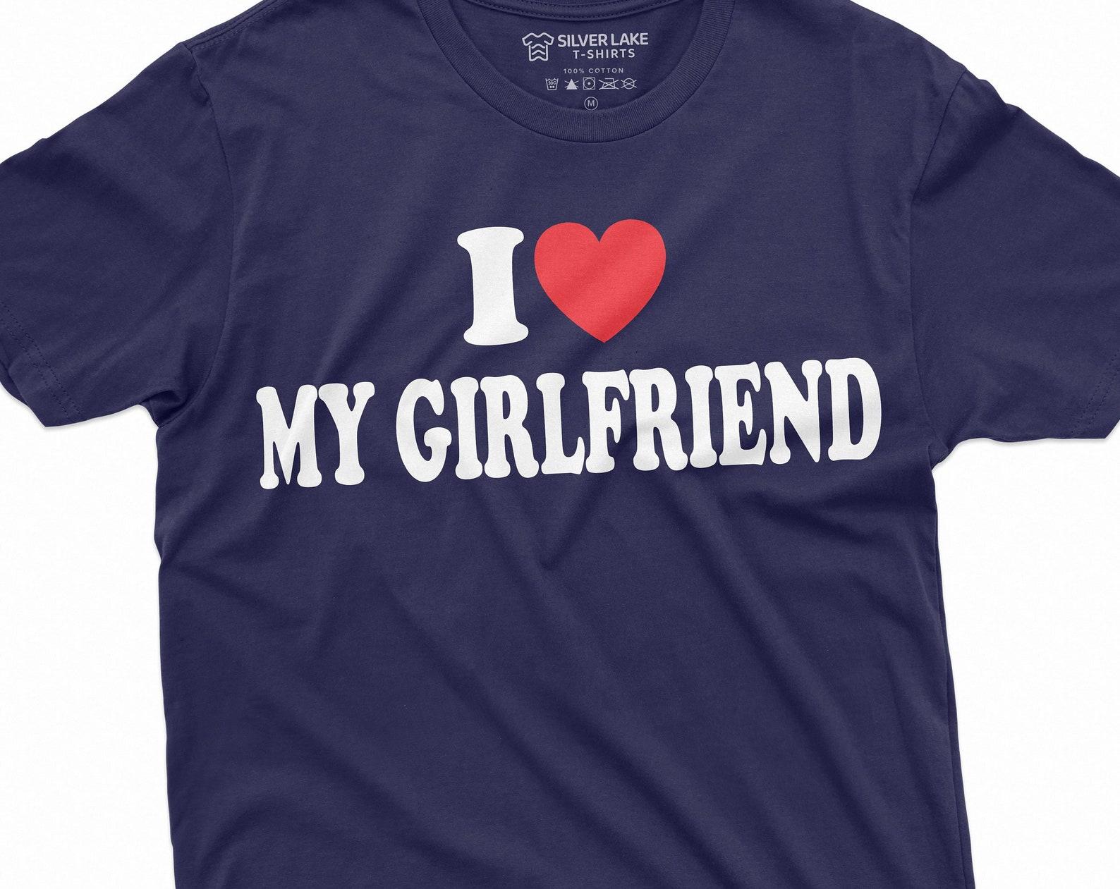 Men s I love my Girlfriend T-shirt Valentine s day GF tee shirt Boyfriend Girlfriend Tee Shirt 4XL