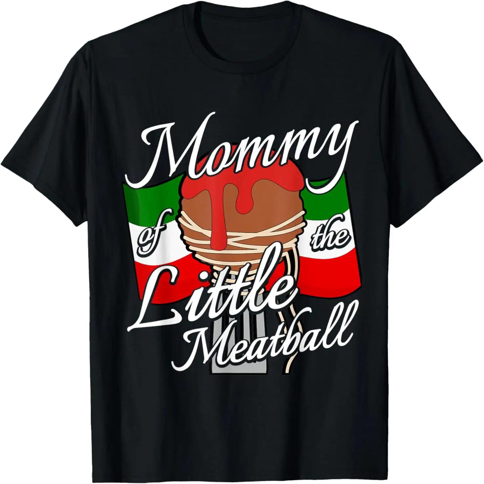 

Mommy of Little Meatball Italian Theme 1st Birthday Italy T-Shirt XXXXXL