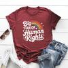 Big Fan of Human Rights T-Shirts Retro Rainbow Tshirt Radicalized By Basic Decency Tee Unisex Short Sleeve Tshirt Streetwear Tops