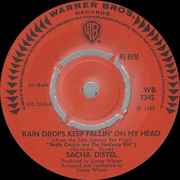

7inch Record SACHA DISTEL Rain Drops Keep Fallin On My Head WB7345 Warner Bros. Re 1970 UK Pop Used