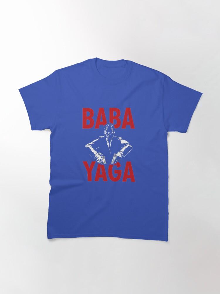 John Wick Baba Yagaa Shirt Classic T-Shirt