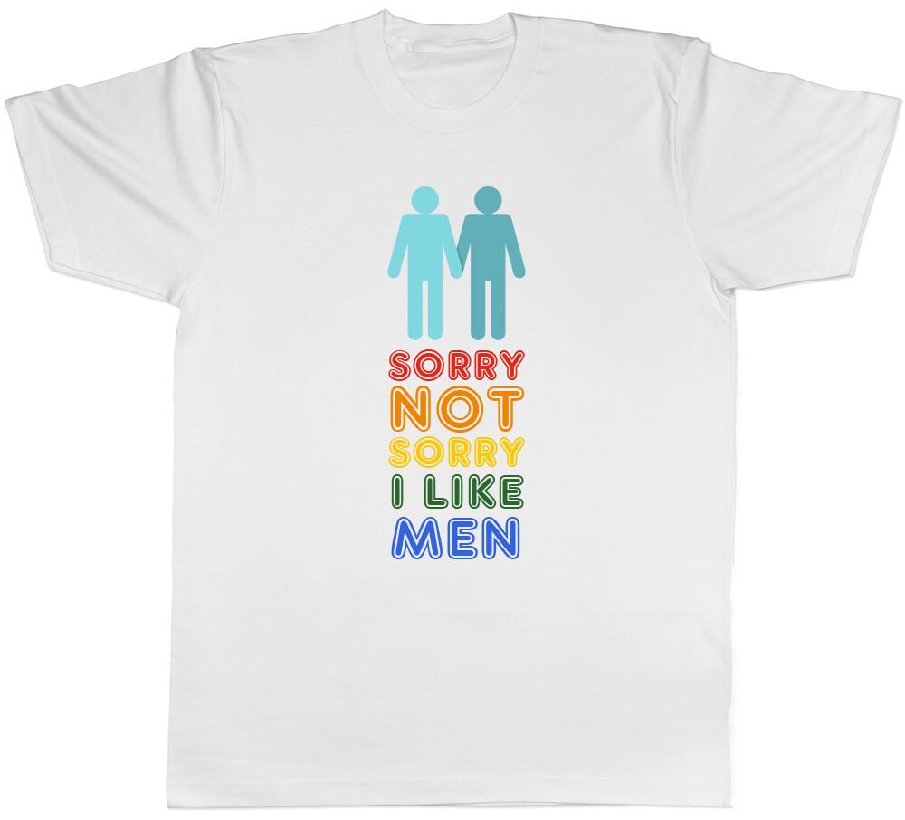 Pride Sorry Not Sorry Gay Unisexs TShirt