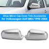 Silver Mirror Cap Cover Trim Accessories for Volkswagen Golf MK4 1998-2004