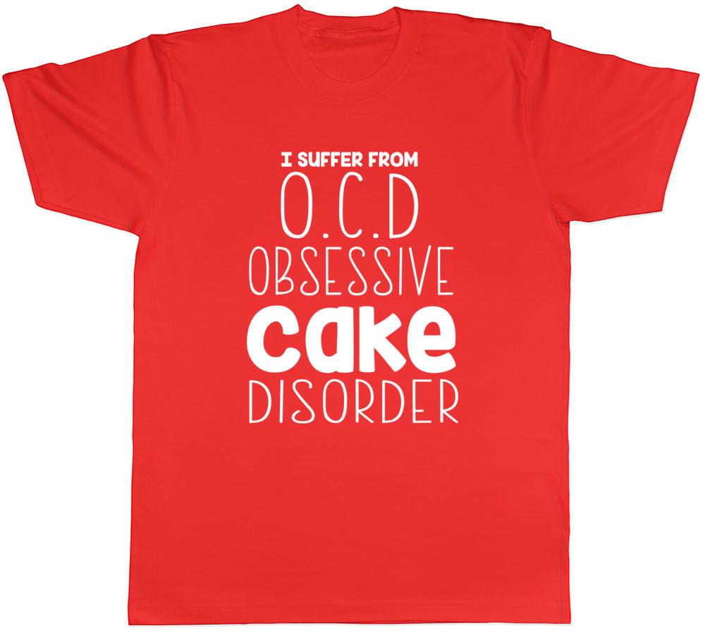 I Suffer from OCD Obsessive Cake Disorder Funny Unisexs Tee TShirt S