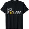 Cross Country No Excuses T-Shirt Running Runner Gift T-Shirt