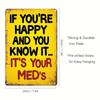 "If You're Happy & Know It..." Vintage Metal Tin Sign Rustic Iron Wall Decor