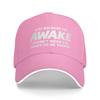 Just Because I'M Awake Doesn'T Mean I'M Ready To Do Cap For Unisex Fashion Baseball Cap Trucker Hat Golf Headewear Adjustable