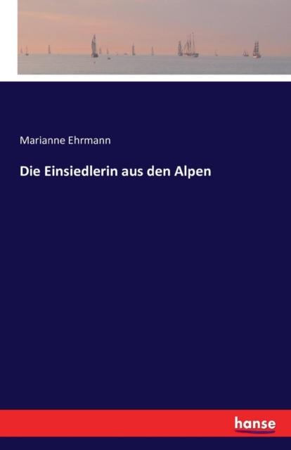كتاب Die Einsiedlerin Aus Den Alpen