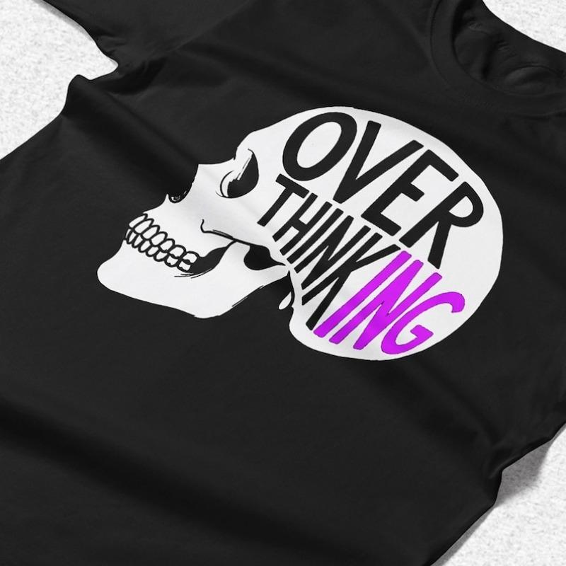Overthinking Skull Tee Anxiety Awareness Shirt Mental Health Gift Unique Graphic Novelty TShirt Edgy Aesthetic Apparel