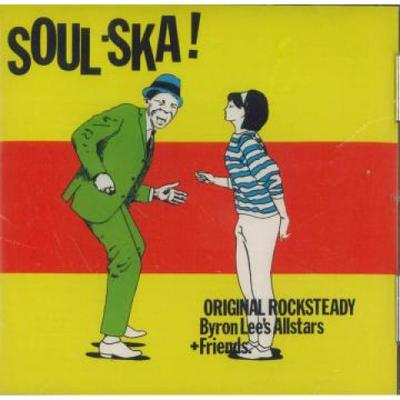 CD BYRON LEE - Soul Ska! BSRCD934 Burning Sounds 2018 Europe Reggae, Ska & Dub Used